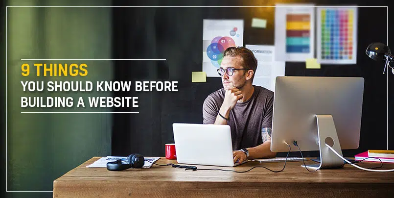 9 Things You Should Know Before Building A Website