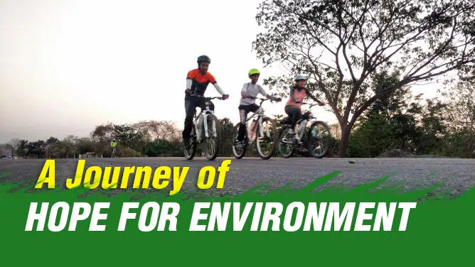 A Journey Of Hope For Environment